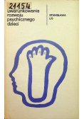 Wczesne uwarunkowania rozwoju psychicznego dzieci