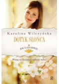 Rok na Kwiatowej Dotyk słońca