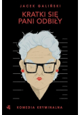 Kratki się pani odbiły