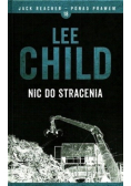 Jack Reacher ponad prawem Tom 18 Nic do stracenia