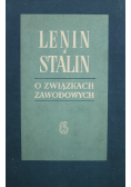 Lenin i Stalin o związkach zawodowych