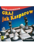 Graj jak Kasparow lekcje z arcymistrzem
