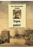 Tropem pamięci