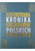 Ilustrowana kronika legionów polskich 1914-1918 1936 r.