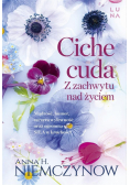 Ciche cuda. Z zachwytu nad życiem