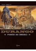Durango T.8 Powód do śmierci