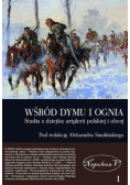 Wśród dymu i ognia