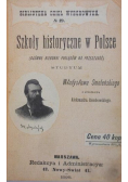 Szkoły historyczne w Polsce 1898 r.