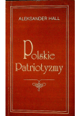 Polskie patriotyzmy Autograf autora