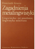 Zagadnienia metalingwistyki