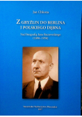Z Gryźlin do Berlina i Polskiego Dębna