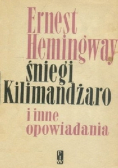 Śniegi i Kilimandżaro inne opowiadania