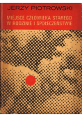 Miejsce człowieka starego w rodzinie i społeczeństwie