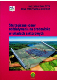 Strategiczne oceny oddziaływania na środowisko w układach sektorowych