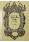 Katalog dokumentów miasta Lublina 1317 - 1792
