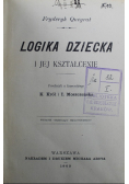 Logika dziecka i jej kształcenie 1903 r