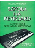 Szkoła na keyboard Część II Elektroniczne instrumenty klawiszowe
