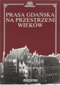 Prasa gdańska na przestrzeni wieków