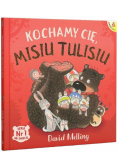 Kochamy Cię, Misiu Tulisiu
