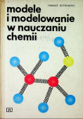 Modele i modelowanie w nauczaniu chemii