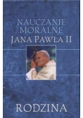 Nauczanie moralne Jana Pawła II Rodzina