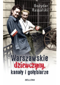 Warszawskie dziewczyny, kanały i gołębiarze