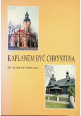 Kapłanem być Chrystusa
