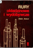 Rury okładzinowe i wydobywcze