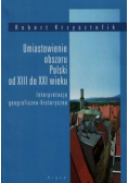 Umiastowienie obszaru Polski od XIII do XXI wieku