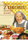 Dania i potrawy z drobiu Siostry Marii