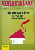 Jak budować dom w pytaniach i odpowiedziach
