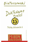 Utwory zebrane Tom 15 Dokładane treści