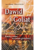 Dawid i Goliat Katolicy wobec wyzwania globalizacji