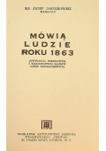 Mówią ludzie 1863 roku