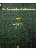 Budownictwo betonowe Mosty Tom XIV Część 1