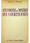 Splendeurs et miseres des courtisanes
