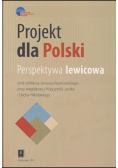 Projekt dla Polski Perspektywa lewicowa