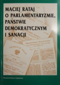 O parlamentaryzmie państwie demokratycznym i sanacji