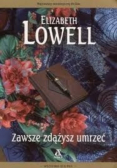 Zawsze zdążysz umrzeć