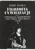 Filozofia cywilizacji Tom II