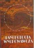 Psychologia wychowawcza Tom I