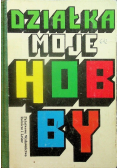 Działka moje hobby