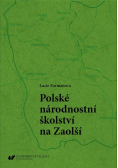 Polskie szkolnictwo narodowościowe na Zaolziu