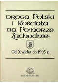Drogi Polski i kościoła na pomorze