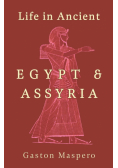 Life in Ancient Egypt and Assyria