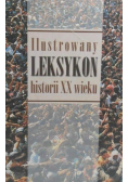 Ilustrowany leksykon historii XX wieku