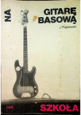 Na szkoła na gitarę basową
