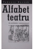 Alfabet teatru dla analfabetów i zaawansowanych