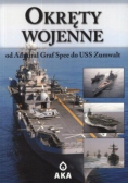Okręty Wojenne od Admiral Graf Spee do USS Zumwalt