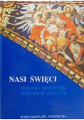 Nasi święci Polski słownik hagiograficzny